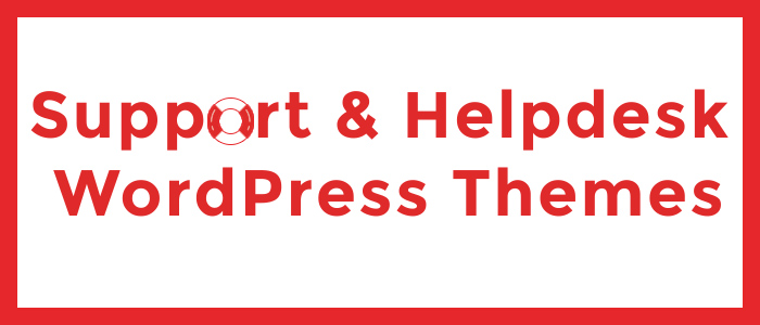 The best WordPress support and helpdesk themes 2016